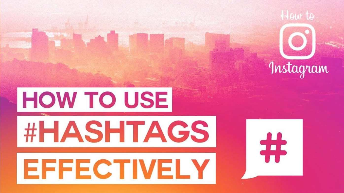 How To Use Hashtags On Instagram